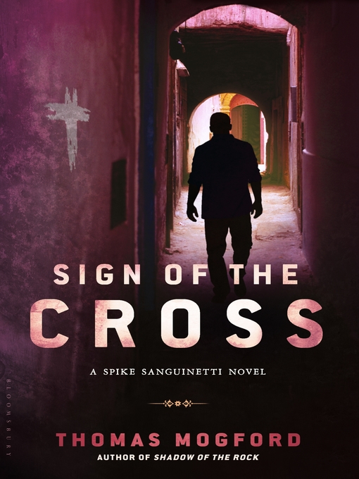 Title details for Sign of the Cross by Thomas Mogford - Available